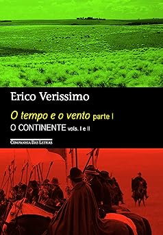 O Tempo e o Vento O Arquilpe Erico Verissimo